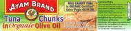 Tuna Chunks in organic olive oil Ayam Brand